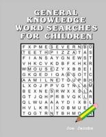 General Knowledge Word Searches for Children