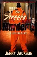 The Streets Bleed Murder 2