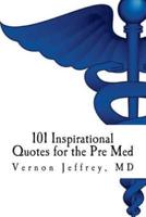 101 Inspirational Quotes for the Pre Med