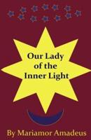 Our Lady of the Inner Light