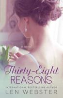 Thirty-Eight Reasons