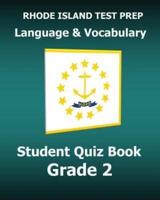 Rhode Island Test Prep Language & Vocabulary Student Quiz Book Grade 2