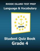 Rhode Island Test Prep Language & Vocabulary Student Quiz Book Grade 4