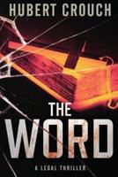 The Word A Legal Thriller