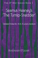 Seamus Heaney's 'The Turnip-Snedder'