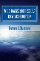 Who Owns Your Soul? Revised Edition
