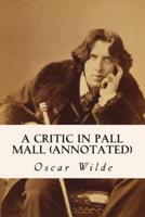 A Critic in Pall Mall (Annotated)