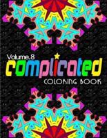 COMPLICATED COLORING BOOKS - Vol.8