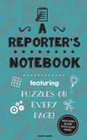 A Reporter's Notebook