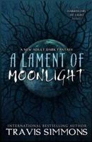 A Lament of Moonlight