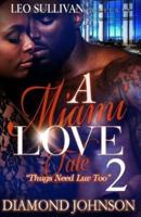 A Miami Love Tale 2