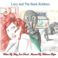 Lucy and The Bank Robbers