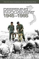Deepening Involvement, 1945-1965
