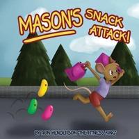 Mason's Snack Attack