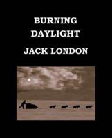 Burning Daylight Jack London