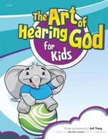 Art of Hearing God for Kids