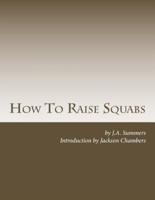 How To Raise Squabs