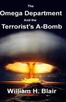 The Omega Department and the Terrorist's A-Bomb