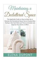 Maintaining a Decluttered Space