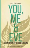 You, Me & Eve