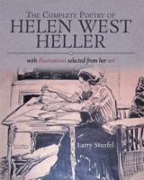 The Complete Poetry of Helen West Heller