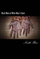 Black Man in White Man's Court
