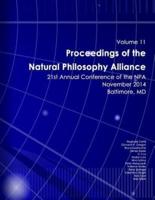 Proceedings of the Natural Philosophy Alliance