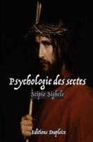 Psychologie Des Sectes