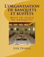 L'Organisation De Banquets Et Buffets