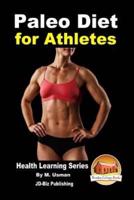 Paleo Diet for Athletes - Health Learning Series