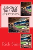 AS MONACO FC Football Joke Book