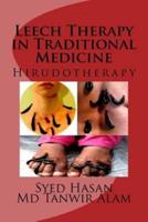 Leech Therapy in Traditional Medicine