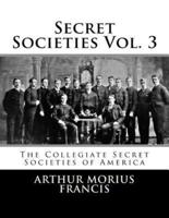 Secret Societies Vol. 3