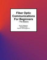 Fiber Optic Communications For Beginners