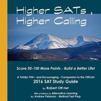 Higher SATs, Higher Calling