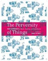 The Perversity of Things