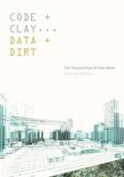 Code + Clay ... Data + Dirt