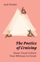 The Poetics of Cruising