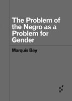 The Problem of the Negro as aProblem for Gender
