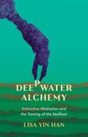 Deepwater Alchemy