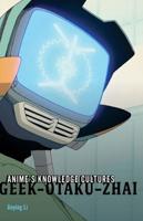 Anime's Knowledge Cultures