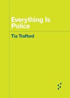 Everything Is Police