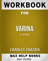 Workbook for Varina: A Novel (Max-Help Books)