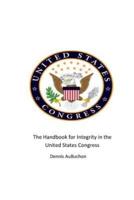 The Handbook for Integrity in the United States Congress