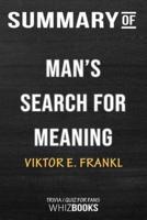 Summary of Man's Search for Meaning: Trivia/Quiz for Fans