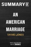 Summary of An American Marriage: A Novel (Oprah's Book Club 2018 Selection): Trivia/Quiz for Fans