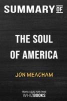 Summary of The Soul of America: The Battle for Our Better Angels: Trivia/Quiz for Fans