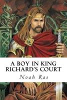 A Boy in King Richard's Court