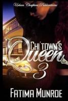 Chi'town's Queen 3