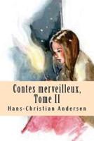 Contes Merveilleux, Tome II
